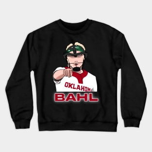 Bahl choose you Crewneck Sweatshirt